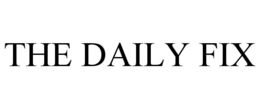 THE DAILY FIX trademark
