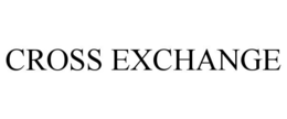 CROSS EXCHANGE trademark
