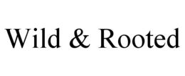 WILD & ROOTED trademark
