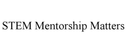 STEM MENTORSHIP MATTERS trademark