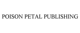POISON PETAL PUBLISHING trademark