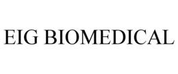 EIG BIOMEDICAL trademark