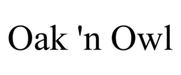 OAK 'N OWL trademark
