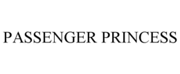 PASSENGER PRINCESS trademark