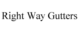 RIGHT WAY GUTTERS trademark
