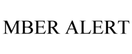 MBER ALERT trademark
