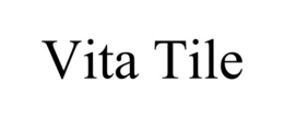 VITA TILE trademark