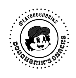 @EATDOUGHBRIKS DOUGHBRIK'S SNACKS trademark