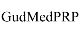 GUDMEDPRP trademark