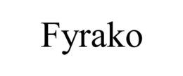 FYRAKO trademark