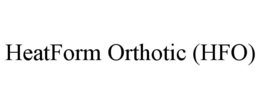 HEATFORM ORTHOTIC (HFO) trademark