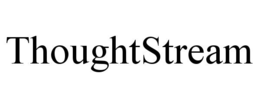 THOUGHTSTREAM trademark