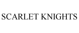 SCARLET KNIGHTS trademark
