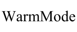WARMMODE trademark