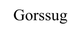 GORSSUG trademark