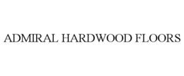 ADMIRAL HARDWOOD FLOORS trademark
