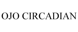OJO CIRCADIAN trademark