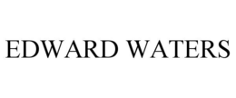 EDWARD WATERS trademark