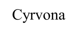 CYRVONA trademark