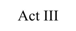ACT III trademark
