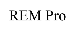 REM PRO trademark