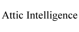 ATTIC INTELLIGENCE trademark