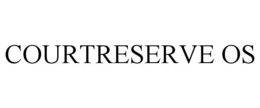 COURTRESERVE OS trademark
