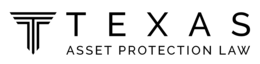 T TEXAS ASSET PROTECTION LAW trademark