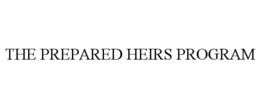 THE PREPARED HEIRS PROGRAM trademark