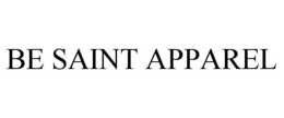BE SAINT APPAREL trademark