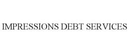 IMPRESSIONS DEBT SERVICES trademark