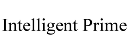 INTELLIGENT PRIME trademark
