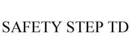 SAFETY STEP TD trademark
