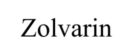 ZOLVARIN trademark