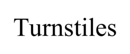 TURNSTILES trademark