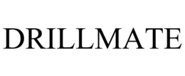 DRILLMATE trademark