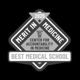 2025 BEST MEDICAL SCHOOL CENTER FOR ACCOUNTABILITY IN MEDICINE MERIT IN MEDICINE trademark