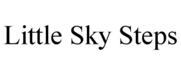 LITTLE SKY STEPS trademark