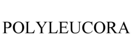 POLYLEUCORA trademark