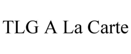 TLG A LA CARTE trademark
