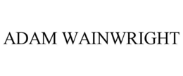 ADAM WAINWRIGHT trademark