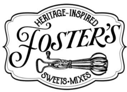 FOSTER'S HERITAGE-INSPIRED SWEETS · MIXES trademark