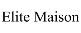 ELITE MAISON trademark