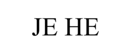 JE HE trademark