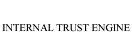 INTERNAL TRUST ENGINE trademark
