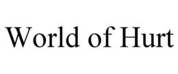 WORLD OF HURT trademark