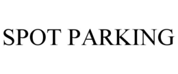 SPOT PARKING trademark