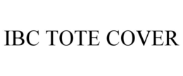 IBC TOTE COVER trademark