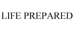 LIFE PREPARED trademark