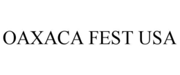 OAXACA FEST USA trademark